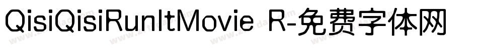 QisiQisiRunItMovie R字体转换
